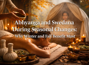 Abhyanga and Swedana During Seasonal Changes